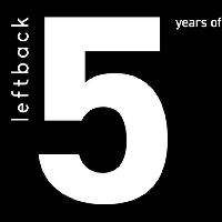 Sound Picnic presents 5 Years of Leftback Records. at Nottingham City Centre