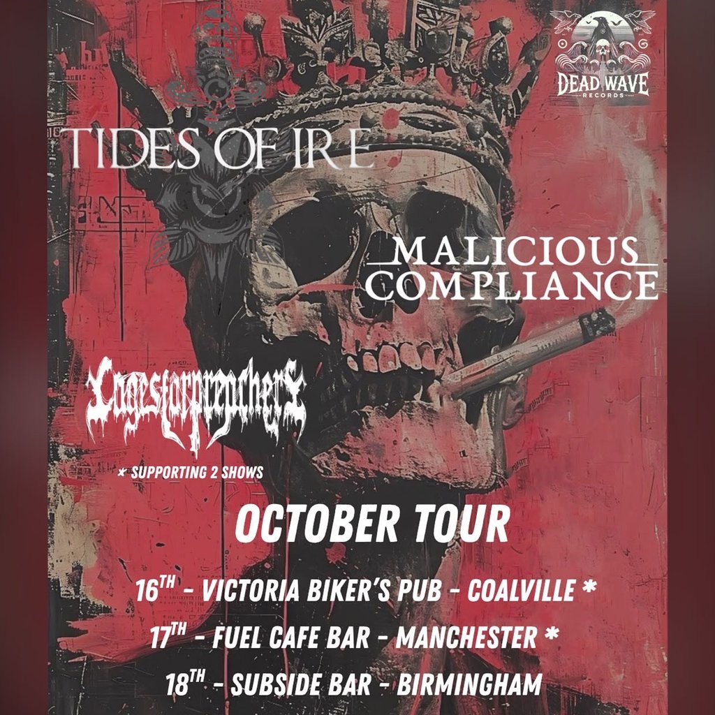 Tides of Ire + Malicious Compliance Tour 26