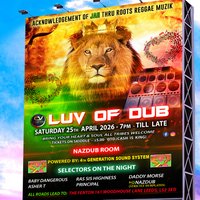 Luv Of Dub at The Fenton 161 Woodhouse Lane, Leeds LS2 3ED