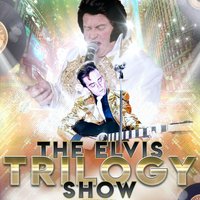 The ELVIS Trilogy at Swillington Sports And Social Club