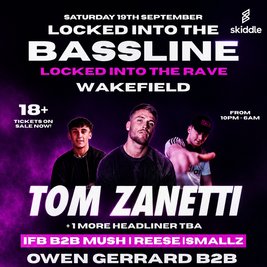 Locked Into The Bassline WAKEFIELD ft Tom Zanetti Club Nocturno