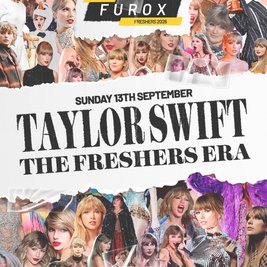 FRESHERS 2026 | Taylor Swift: The Freshers Era