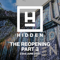 Hidden: The Reopening Part 3 at Hidden