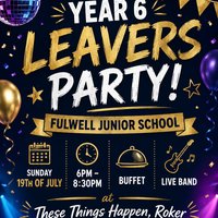 FJS Year 6 Leavers Party! at These Things Happen
