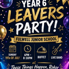 FJS Year 6 Leavers Party!
