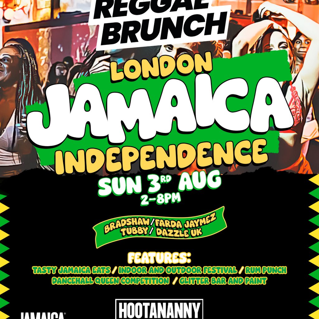 JAMAICA INDEPENDENCE - Reggae Brunch London Sun 3rd Aug
