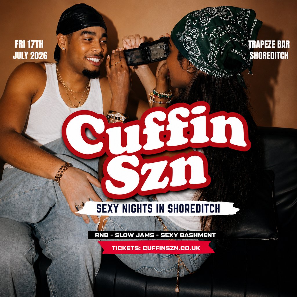 CUFFIN SZN - London's Biggest RNB Party