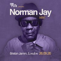 DTF Presents: Norman Jay at Brixton Jamm