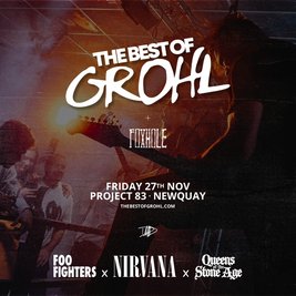 The Best Of Grohl (Foo Fighters, Nirvana, QOTSA) - Newquay