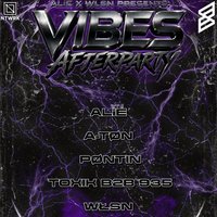 ALiE x WŁSN - VIBES Afterparty