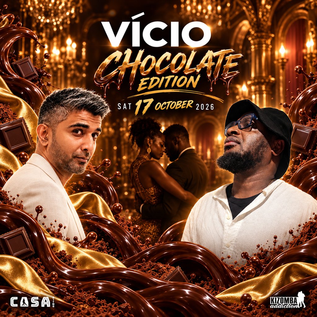 VÍCIO Chocolate Edition: Kizomba Classes & Party Until 5AM