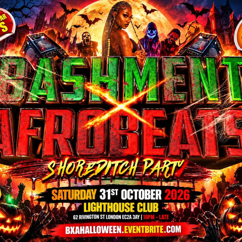 Bashment X Afrobeats - Shoreditch Party