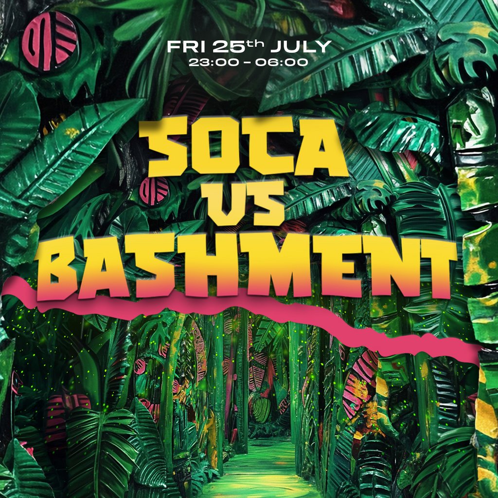 Egg LDN Pres: Soca VS Bashment