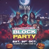 Block Party : HALLOWEEN SATURDAY SPECIAL 31st October
