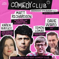 Chow Down presents Comedy Club - 17th August at Temple Arches