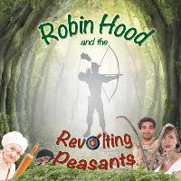 Robin Hood and the Revolting Peasants