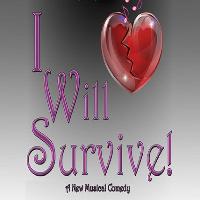 I Will Survive (Comedy Musical)