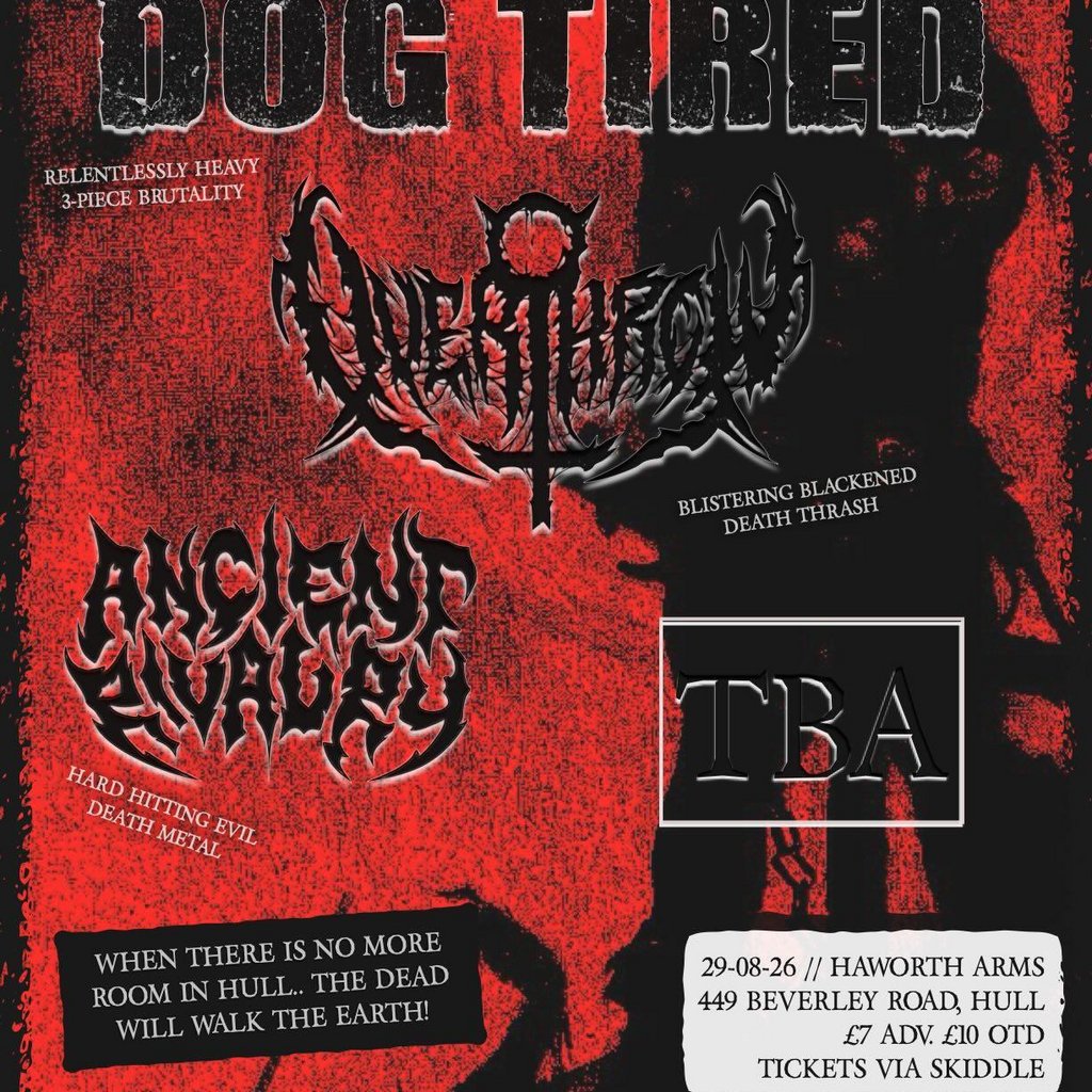 Dog Tired, Overthrow, Ancient Rivalry - Death Metal