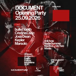 Document Opening Party: Joss Dean, bullet tooth, Kepler ++