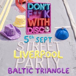 Don't F**k with Disco - Liverpool Street Party