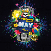 InfeXious Hardstyle: May Rave at The Classic Grand