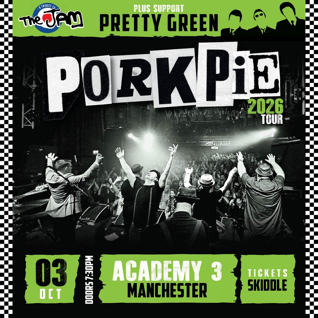PorkPie Live plus Pretty Green (The Jam) at Manchester Academy 3 Image