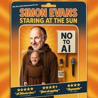 Simon Evans is Staring at the Sun at Old Fire Station