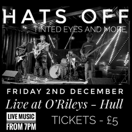 Hats Off, Tinted Eyes, Jimmy Lutkin & Dylan Ward