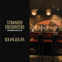 Stranger Encounters @ BABA