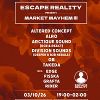 Escape Reality Presents: Market Mayhem III