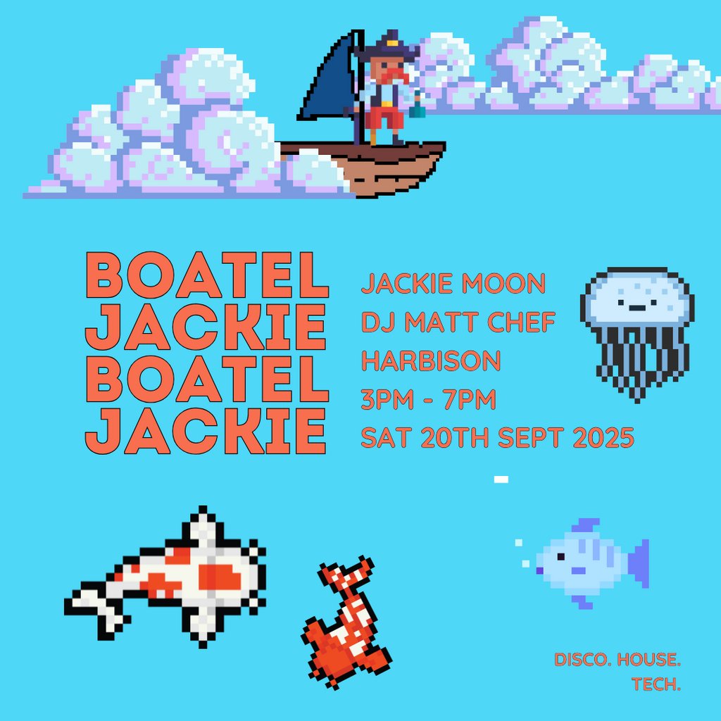 Boatel Jackie w/ DJ Matt the Chef and Harbison