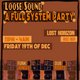 Loose Sound A Full System party Event Title Pic