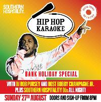 Hip Hop Karaoke August Bank Holiday Special Hip Hop Karaoke August Bank Holiday Special