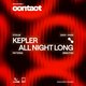 Contact: Kepler All Night Long - Brighton Event Title Pic