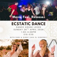 Move Feel Release at Dance House Leeds
