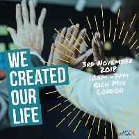 We Created our Life Festival at Rich Mix