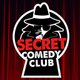 The Secret Comedy Club Friday Late Show Event Title Pic