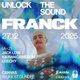 Unlock The Sound Presents - Franck Event Title Pic