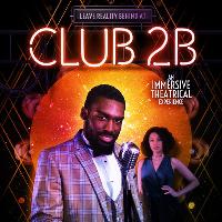 Club 2B - New Year's Eve at Belgrade Theatre