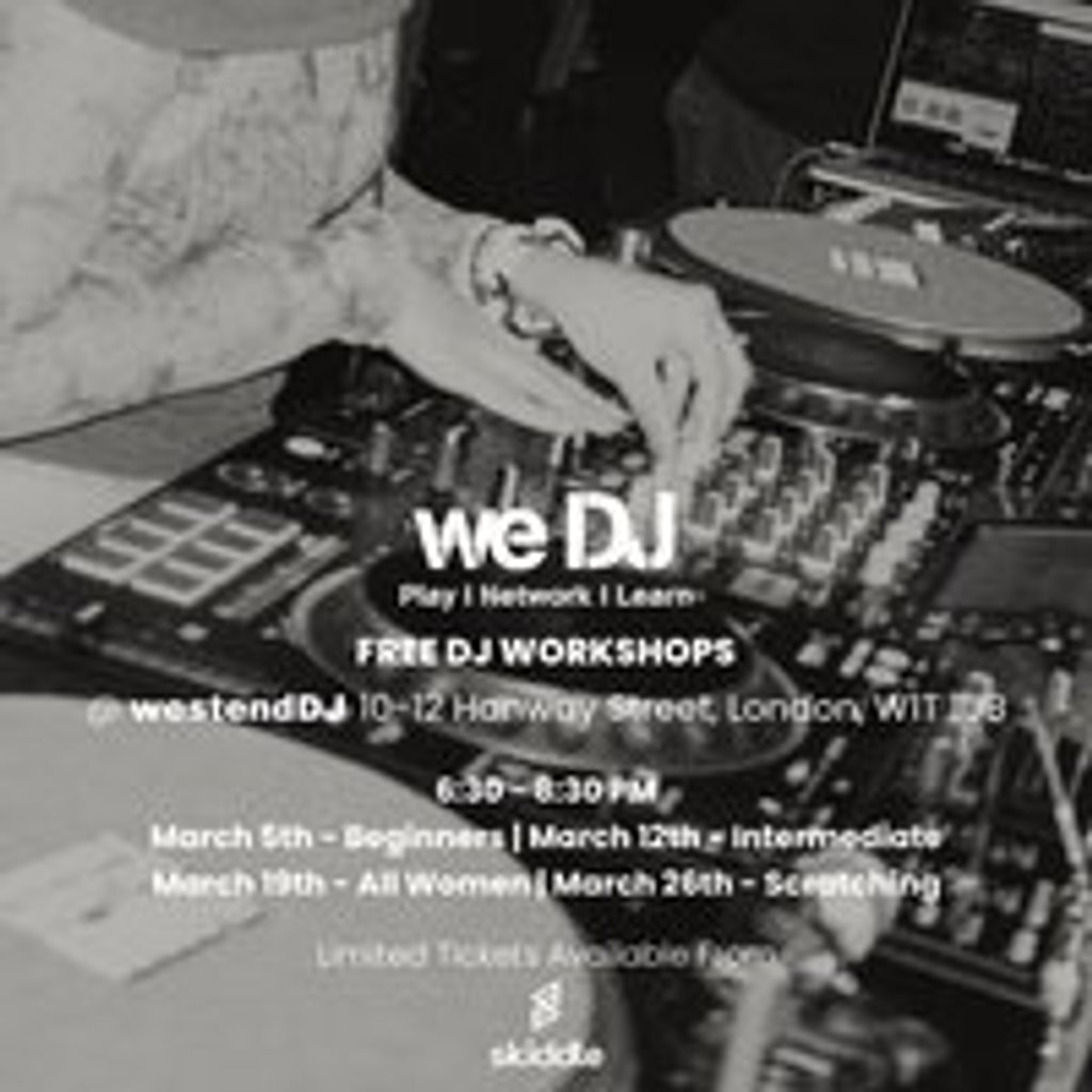 we DJ FREE DJ Workshops In March - All Women