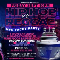 Friday Hip Hop vs Reggae Midnight Yacht Party Cruise at Pier 36 at Pier 36