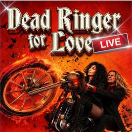 Dead Ringer for Love LIVE!