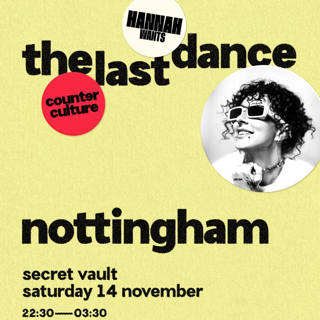 Hannah Wants X counter culture - nottingham at Secret Vault, Nottingham