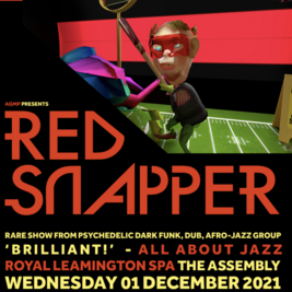 Red Snapper + Up, Bustle Out