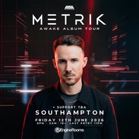 Metrik presents ΛWΛKE album tour at Engine Rooms, Southampton