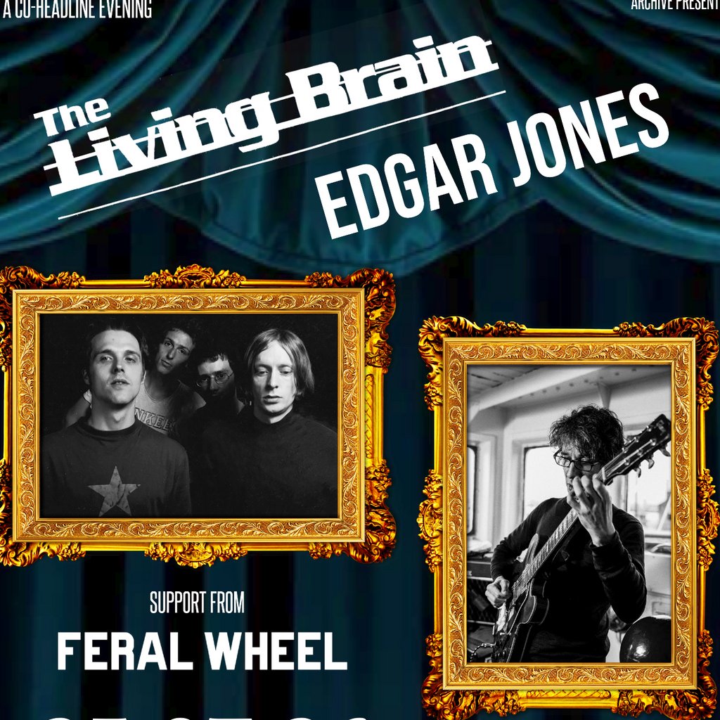 The Living Brain / Edgar Jones Double Headliner Show