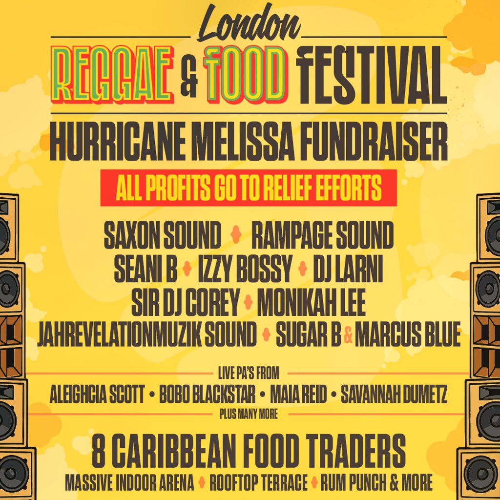 The London Reggae & Food Festival: Hurricane Melissa Fundraiser