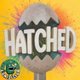 Hatched|| Creatures Comedy Club Event Title Pic
