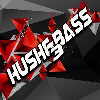 Hush&Bass 3