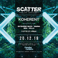 Scatter Bunker Sessions w/ Koherent & Jolla at Hanging Gardens